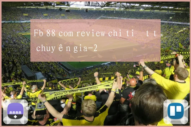 Fb 88 com review chi tiết từ chuyên gia
