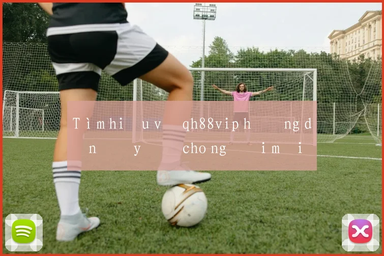 Tìm hiểu về qh88vip hướng dẫn đầy đủ cho người mới