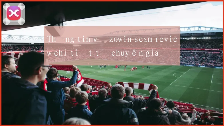 Thông tin về zowin scam review chi tiết từ chuyên gia